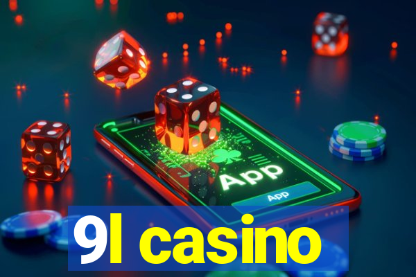 9l casino